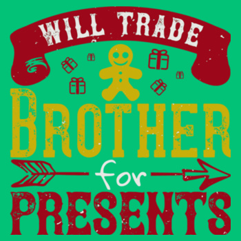 Kids' Will trade brother for presents Design