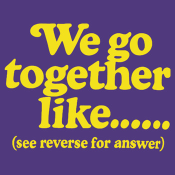 Grease "we go together" tshirt with lyrics on reverse Design