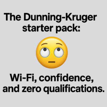 "Dunning-Kruger Starter Pack Tee – For the Wi-Fi Warriors" Design