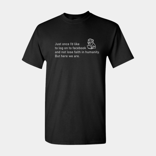  "Faith in Humanity... Lost" – Sarcastic Quote Unisex T-Shirt Thumbnail
