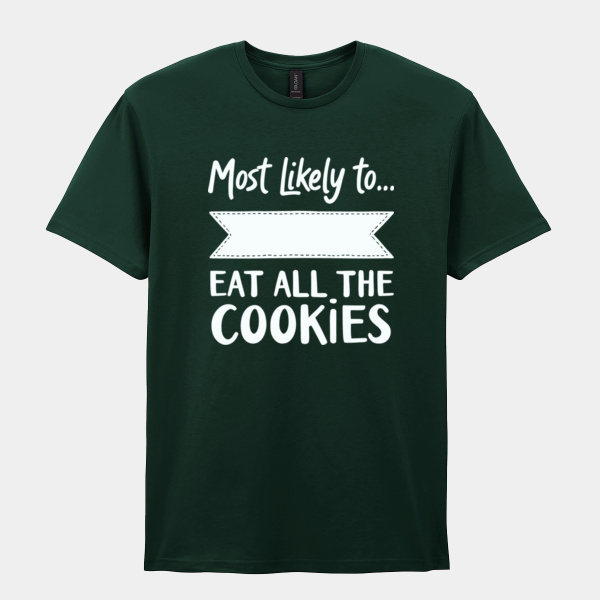 Most Likely to Eat All the Cookies adult t-shirt Thumbnail